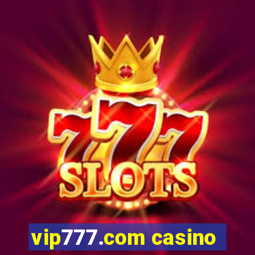 vip777.com casino